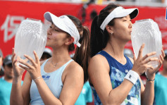 网球｜香港网球公开赛 两岸美丽组合初次拍档即夺冠