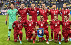 世界盃2022｜塞爾維亞二十六人大軍名單