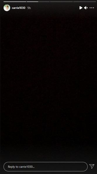 Carrie今早在IG上載黑色照片動態，似表達失落心情。