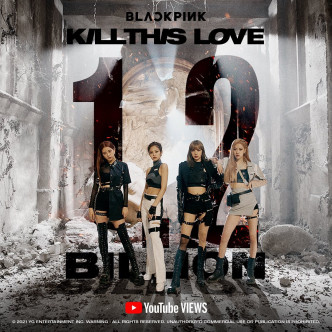 《Kill This Love》MV破10億播放量。